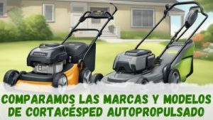 Comparativa de cortacéspedes autopropulsados