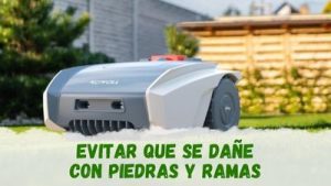 evitar robot cortacésped se dañe con piedras y ramas grandes